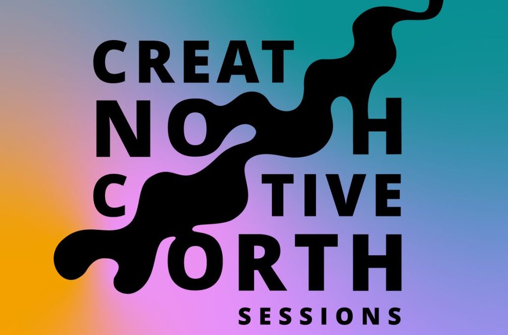 Creative North Sessions